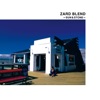 ZARD BLEND～SUN&STONE～