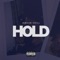 Hold (Extended) - JeQuan Chill lyrics