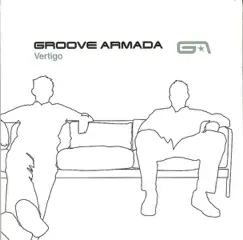 Vertigo by Groove Armada album reviews, ratings, credits