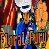Floral Fury song lyrics