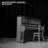 Mississippi Gospel