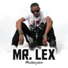 Mr. Lex Masterpiece - EP album lyrics, reviews, download