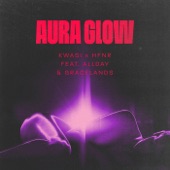 Aura Glow (feat. Allday & Gracelands) artwork