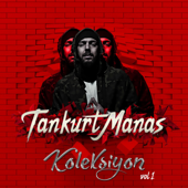 Koleksiyon, Vol. 1 - Tankurt Manas