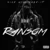 Ransom album lyrics, reviews, download