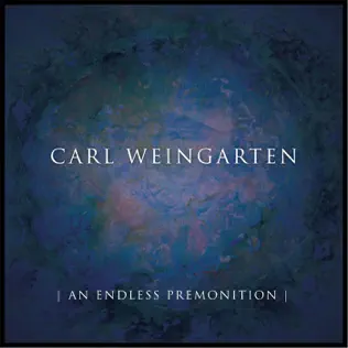 lataa albumi Carl Weingarten - An Endless Premonition