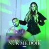 Nuk me doje - Single