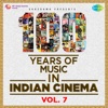 100 Years of Music in Indian Cinema, Vol. 7