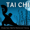 Tai Chi, Chinese Music Made for Practice and Training - Chinese Chamber Ensemble, Chinese Relaxation and Meditation & Chinese Playlists