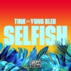 Selfish - Single