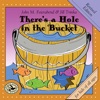 There's a Hole in the Bucket (Revised Edition)
