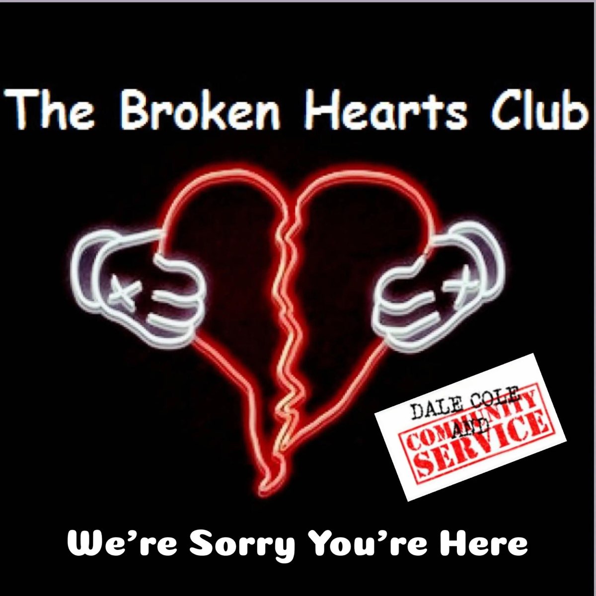 Broken Hearts Club. Broken Heart.