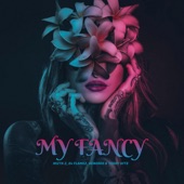 My Fancy (feat. Mizta Z, 24 Flamez & Hengreg) artwork