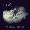 Medo - Single album lyrics, reviews, download