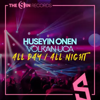 All Day All Night by Huseyin Onen & Volkan Uca song reviws