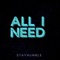All I Need - Yung Q lyrics