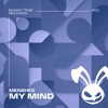 MENSHEE - My Mind