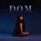 Dom - Dominique lyrics