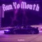 Run Yo Mouth artwork