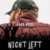 Night Left - Single album lyrics, reviews, download