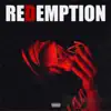 Redemption - EP album lyrics, reviews, download