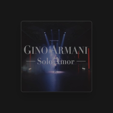 GINO ARMANI - Lyrics, Playlists & Videos | Shazam