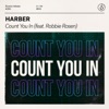 Count You In (feat. Robbie Rosen) - Single