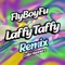 Laffy Taffy (feat. Colin Hennerz) - FlyBoyFu lyrics