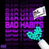 Bad Habits (feat. TY & Nikki Montana) - Single album lyrics, reviews, download