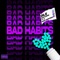 Bad Habits (feat. TY & Nikki Montana) artwork