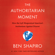 Ben Shapiro - The Authoritarian Moment