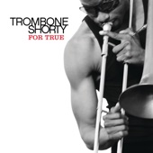 Trombone Shorty - Buckjump