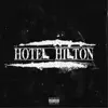 Stream & download Hotel Hilton - Single