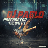 Prepare for the Battle - DJ Pablo