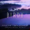 Keeping Your Head Up (Jonas Blue Remix) [Radio Edit] - Single album lyrics, reviews, download
