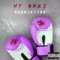 My Ones - Bonnie1100 lyrics