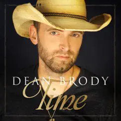 Time - Single by Dean Brody album reviews, ratings, credits