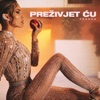 Preživjet Ću - Single