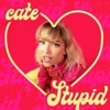 Stupid - Single