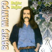 Dağlar Dağlar - Barış Manço