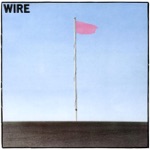 Wire - Three Girl Rhumba