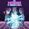 Patience (feat. YUNGBLUD & Polo G) - Single album lyrics, reviews, download