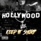 Keep It Short - Hollywood LAX lyrics