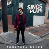 Jonathan Bauer - Love Is Here To Stay