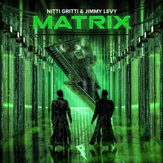 Matrix (feat. Jimmy Levy) - Single by NITTI album reviews, ratings, credits