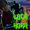 Mack Jaramillo - Loca Hora