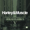 House Classics V (Presented by Harley & Muscle)