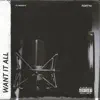 Stream & download Want It All - Single