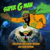 Super G Man (feat. Ras Denroy Morgan & Laza Morgan) - Single