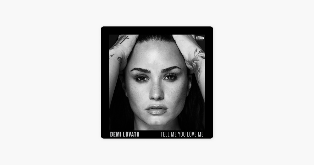 ‎tell Me You Love Me By Demi Lovato On Apple Music 